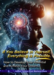 If You Believe in Yourself, Everything Is Possible cover image