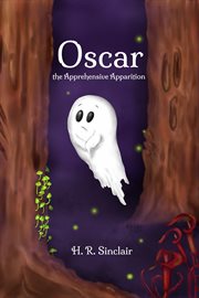 Oscar, the apprehensive apparition cover image