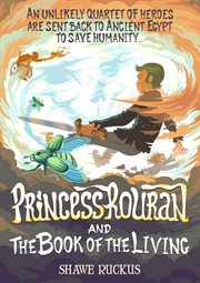 Princess Rouran and the Book of the Living cover image