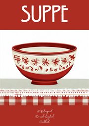 Suppe : A Bilingual Danish. English Cookbook cover image