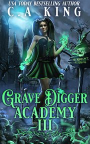Grave digger academy iii cover image
