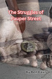 The Struggles of Pauper Street cover image