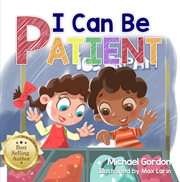 I can be patient cover image
