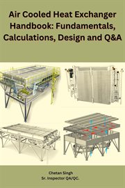 Air cooled heat exchanger handbook : fundamentals, calculations, design and Q&A cover image