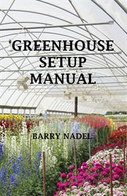 Greenhouse Setup Manual cover image