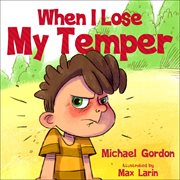 When I Lose My Temper