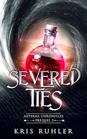Severed ties cover image