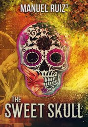 The Sweet Skull cover image