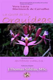 La gruta de las orquídeas cover image