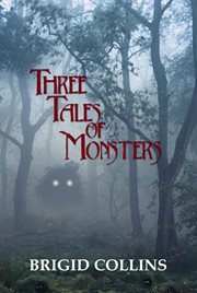 Three tales of monsters cover image