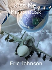 Kiss Me, Kislovodsk cover image