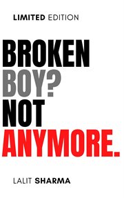 Broken Boy? Not Anymore cover image