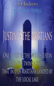 Justin & the Martians : Graveyard Frolics cover image