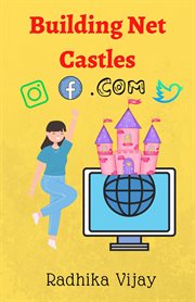 Building net castles: doughty tale of digital presence : Doughty Tale of Digital Presence cover image