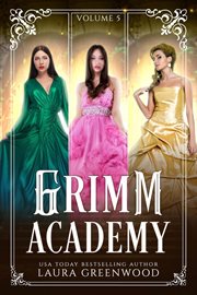 Grimm academy, volume 5 cover image