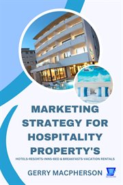 Marketing strategy for hospitality property's cover image