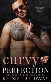 Curvy Perfection : Claiming Her Curves cover image