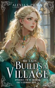 My Lady Builds a Village cover image