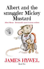 Albert and the smuggler mickey mustard cover image