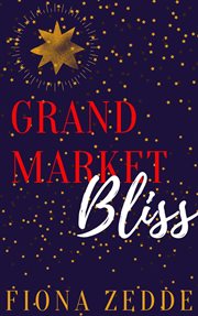 Grand Market Bliss cover image