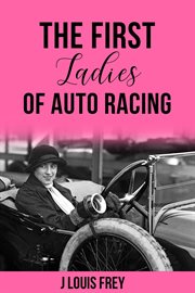 First Ladies of Auto Racing cover image