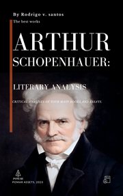 Arthur Schopenhauer : Literary Analysis cover image
