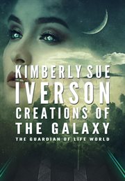 Creations of the galaxy cover image