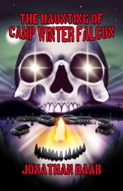 The Haunting of Camp Winter Falcon cover image