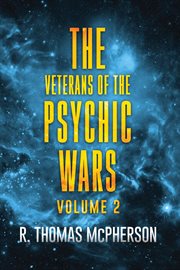 The Veterans of the Psychic Wars, Volume 2 cover image