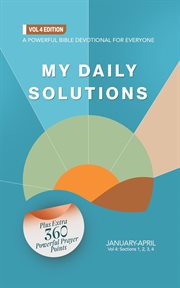 My Daily Solutions 2023 January-April : My Daily Solutions Devotional cover image