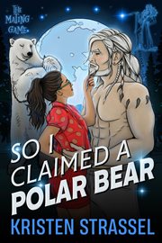 So I Claimed a Polar Bear cover image