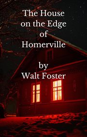 The House on the Edge of Homerville cover image
