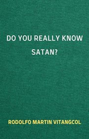 Do You Really Know Satan? cover image