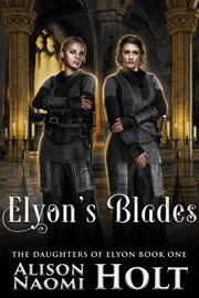 Elyon's Blades cover image