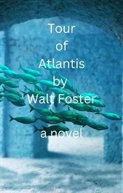 Tour of Atlantis cover image