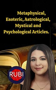 Metaphysical, esoteric, astrological, mystical and psychological articles cover image