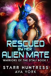 Rescued by her Alien Mate cover image