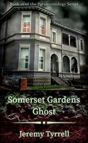 Somerset Gardens Ghost cover image