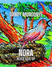 Nora never gave up cover image