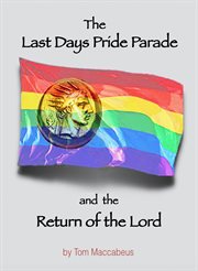 The Last Days Pride Parade cover image