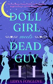 Doll Girl Meets Dead Guy cover image
