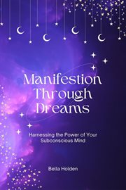 Manifestation Through Dreams cover image