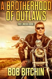 A Brotherhood of Outlaws: cover image