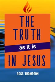 The truth as it is in jesus cover image