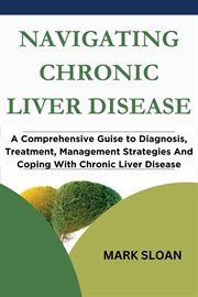 Navigating Chronic Kidney Disease cover image