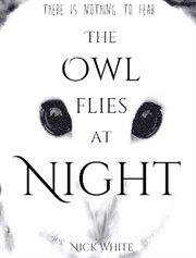 The owl flies at night cover image