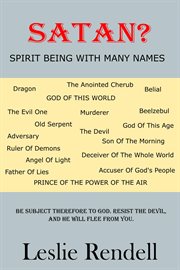 Satan, Spirit Being With Many Names cover image