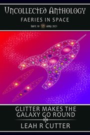 Glitter Makes the Galaxy Go 'Round cover image