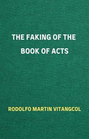 The faking of the book of acts cover image