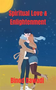 Spiritual Love & Enlightenment cover image